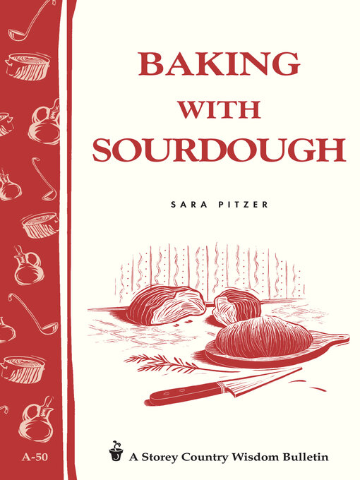 Title details for Baking with Sourdough by Sara Pitzer - Available